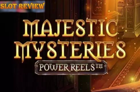 Majestic Mysteries Power Reels